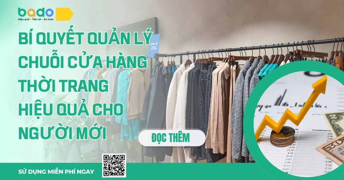 Bí quyết quản lý chuỗi cửa hàng thời trang hiệu quả